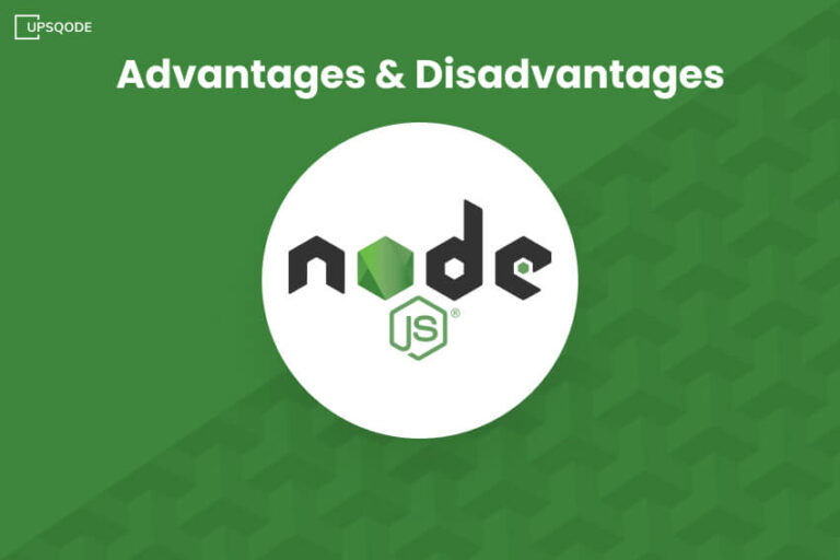 advantages-disadvantages-of-node-js-why-should-you-use-node-js-in